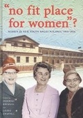 Cover: 'No fit place for women'? - UNSW Press