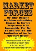 Cover: Market Forces - Vargas Organisation, London