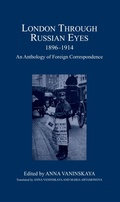 Cover: London Through Russian Eyes, 1896-1914 - London Record Society