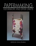 Bild: Papermaking for Basketry and Other Crafts - Lark Books,U.S.
