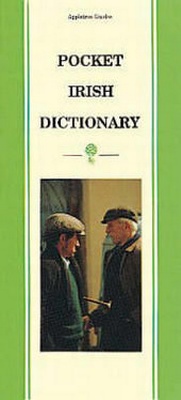Enlarge image Cover: Pocket Irish Dictionary - Appletree Press Ltd