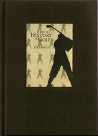 Abbildung von: A Little History of Golf - Appletree Press Ltd