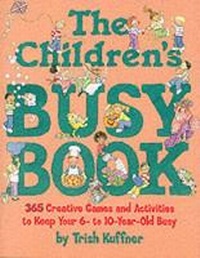 Enlarge image Cover: The Children's Busy Book - Meadowbrook Press,U.S.