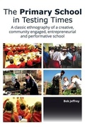 Cover: Primary School in Testing Times: - E&E Publishing