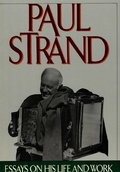 Cover: Paul Strand: Essays on His Life and Work - Aperture