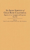 Cover: The Army Surveys of Gold Rush California - Arthur H. Clark Company