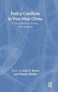 Abbildung von: Policy Conflicts in Post-Mao China: A Documentary Survey with Analysis - M.E. Sharpe