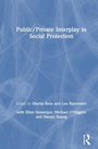 Cover: Public/Private Interplay in Social Protection - M.E. Sharpe