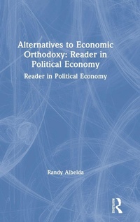 Enlarge image Cover: Alternatives to Economic Orthodoxy - M.E. Sharpe