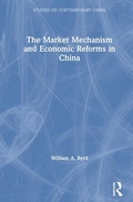 Cover: The Market Mechanism and Economic Reforms in China - M.E. Sharpe