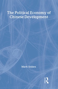 Enlarge image Cover: The Political Economy of Chinese Development - M.E. Sharpe