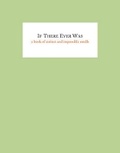 Cover: If There Ever Was - Art Editions North