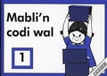 Cover: Cyfres Mabli:1. Mabli'n Codi Wal - Gomer Press