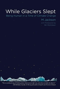 Abbildung von: While Glaciers Slept - Green Writers Press