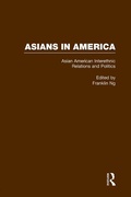 Cover: Asian American Interethnic Relations and Politics - Routledge