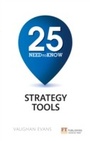 Cover: 25 Need-To-Know Strategy Tools - Pearson FT Press