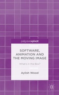 Cover: Software, Animation and the Moving Image - Palgrave Pivot
