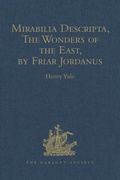 Cover: Mirabilia Descripta, The Wonders of the East, by Friar Jordanus - Ashgate Publishing Limited