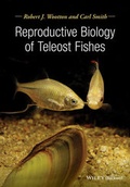 Cover: Reproductive Biology of Teleost Fishes - Wiley-Blackwell