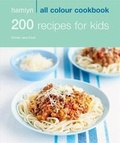 Cover: 200 Recipes for Kids - Hamlyn