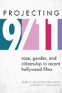 Cover: Projecting 9/11 - Rowman & Littlefield Publishers