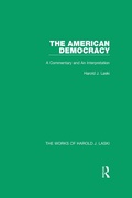 Cover: The American Democracy (Works of Harold J. Laski) - Routledge