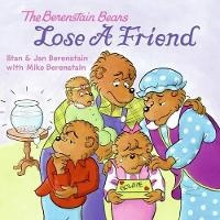 Abbildung von: The Berenstain Bears Lose a Friend - Turtleback Books