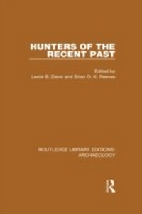 Enlarge image Cover: Hunters of the Recent Past - Routledge
