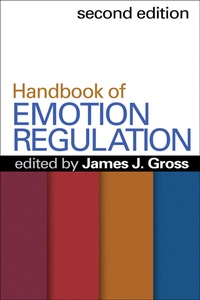 Enlarge image Cover: Handbook of Emotion Regulation, Second Edition - Guilford Press