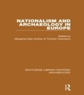 Cover: Nationalism and Archaeology in Europe - Routledge