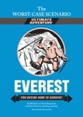 Cover: Worst-Case Scenario Ultimate Adventure Novel: Everest - Chronicle Books LLC