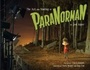 Cover: The Art and Making of Paranorman - Chronicle Books (CA)