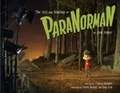 Cover: The Art and Making of Paranorman - Chronicle Books (CA)
