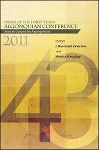 Enlarge image Cover: Papers of the Forty-Third Algonquian Conference - State University of New York Press