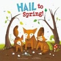 Cover: Hail to Spring! - Raintree Publishers