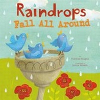 Enlarge image Cover: Raindrops Fall All Around - Raintree Publishers