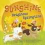Cover: Sunshine Brightens Springtime - Raintree Publishers