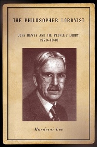Enlarge image Cover: The Philosopher-Lobbyist - State University of New York Press