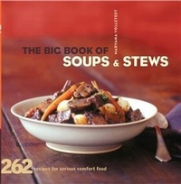 Abbildung von: Big Book of Soups and Stews - Chronicle Books LLC