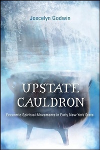 Enlarge image Cover: Upstate Cauldron - State University of New York Press
