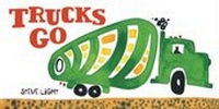 Enlarge image Cover: Trucks Go - Chronicle Books LLC