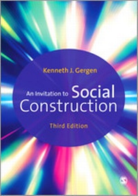 Enlarge image Cover: An Invitation to Social Construction - SAGE Publications Ltd