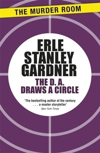 Enlarge image Cover: The D.A. Draws a Circle - The Murder Room