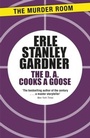 Cover: The D.A. Cooks a Goose - The Murder Room