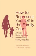 Cover: How To Represent Yourself in the Family Court - Robinson