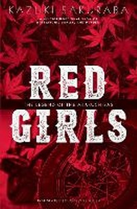 Enlarge image Cover: Red Girls - Haikasoru