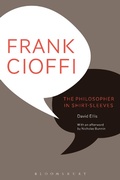 Cover: Frank Cioffi: The Philosopher in Shirt-Sleeves - Bloomsbury Academic