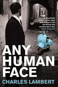 Enlarge image Cover: Any Human Face - Picador