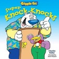 Cover: Super Knock-Knocks - Sterling Juvenile