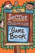 Cover: Secret Club House Game Book - Sterling Juvenile